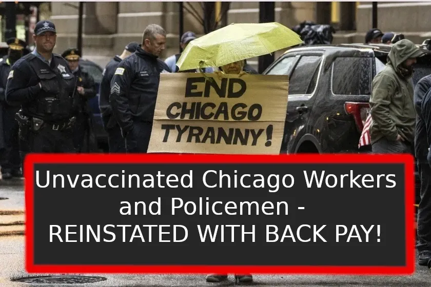 Chicago Workers Who Refused Covid Vaccines to be Reinstated With Back Pay