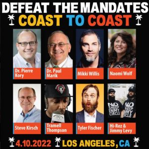 Our Next Rally: Defeat the Mandates Los Angeles