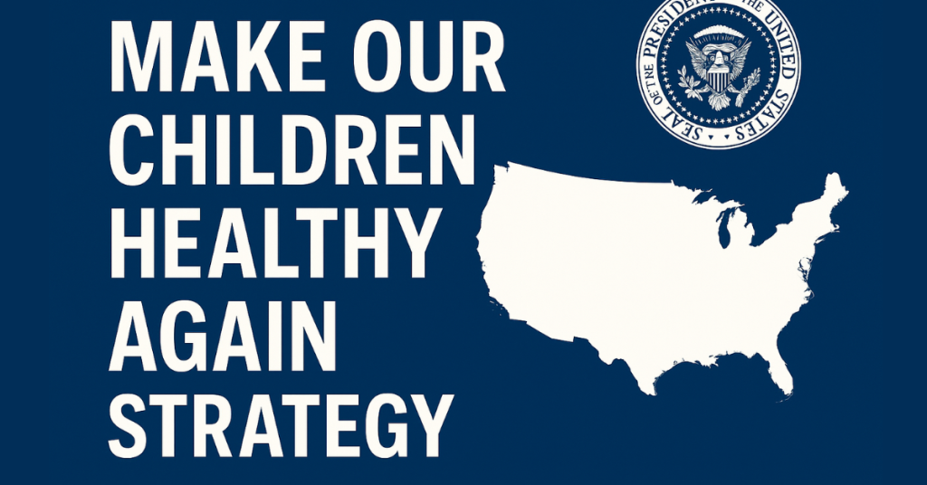 Make Our Children Healthy Again strategy