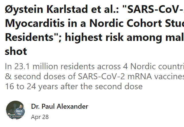Øystein Karlstad et al.: "SARS-CoV-2 Vaccination and Myocarditis in a Nordic Cohort Study of 23 Million Residents"; highest risk among males 16-24 yrs after 2nd shot