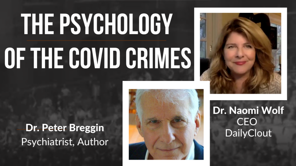 The Psychology of the COVID Crimes - DailyClout