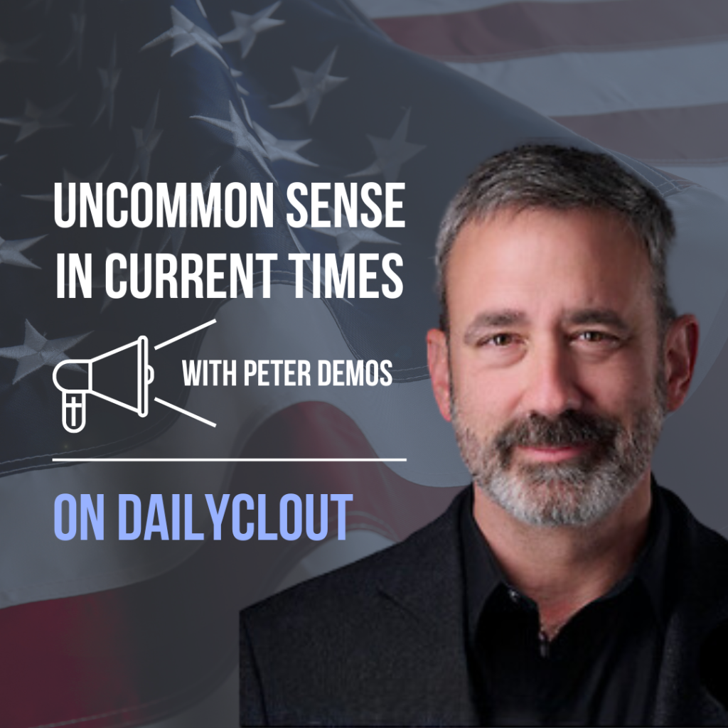 Uncommon Sense in Current Times